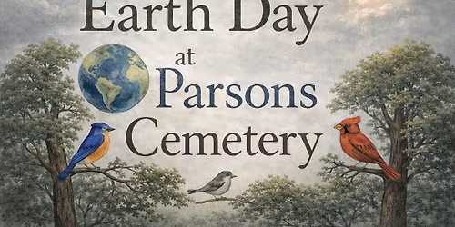 Earth Day at Parsons Cemetery