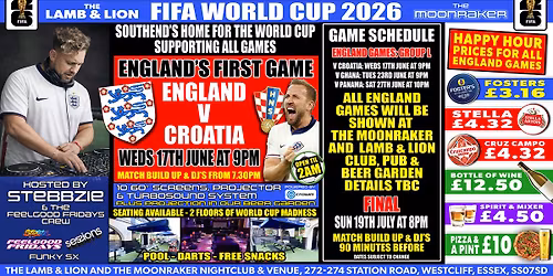 World Cup 2026 - All England Games and Music at The Moonraker hosted by Stebbzie