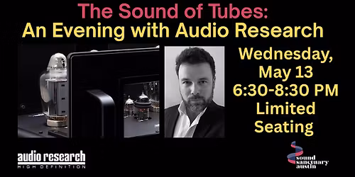 The Sound of Tubes: An Evening with Audio Research