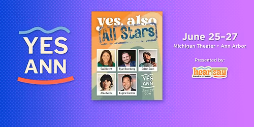 Yes, Also All Stars | Yes, Ann Improv Festival