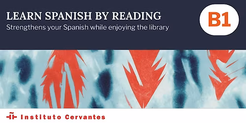 Learn Spanish by reading. Level B1 - Horizons