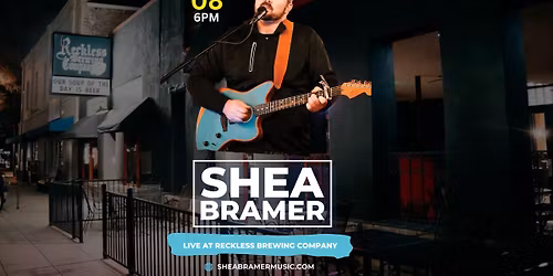 Shea Bramer Live at Reckless Brewing Company 5\/8