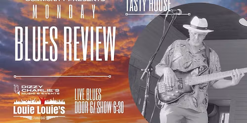 Blues Review: Tasty House