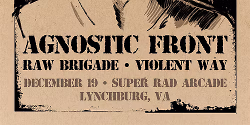 Agnostic Front, Raw Brigade, Violent Way