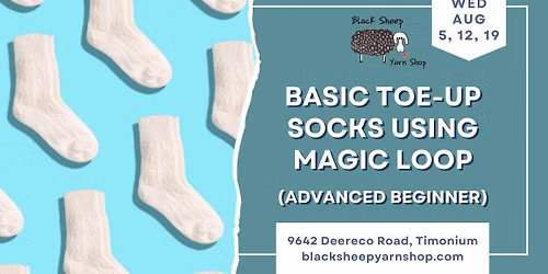 Basic Toe-Up Socks Using Magic Loop (Advanced Beginner)