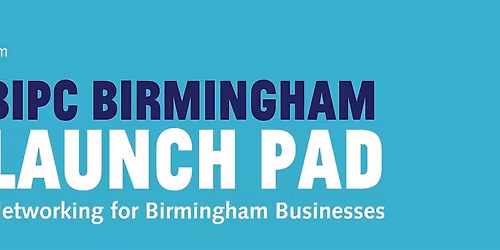 Launch Pad: Networking for Birmingham businesses