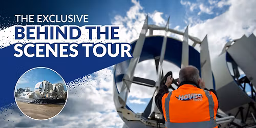 Hovercraft Behind the Scenes Tour