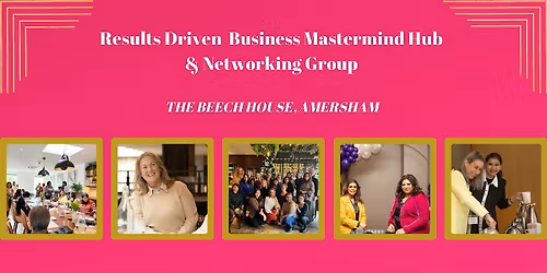 Amersham Networking and Business Mastermind Event November 2025