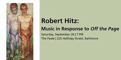 Robert Hitz: Music in Response to Off the Page