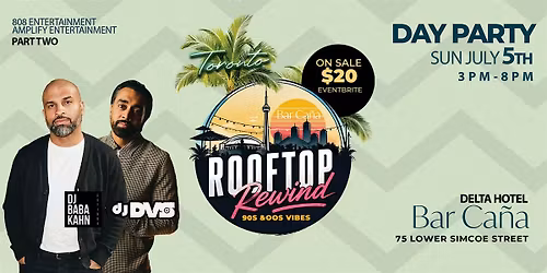 RoofTop Rewind Day Party 90s 00s Part 2