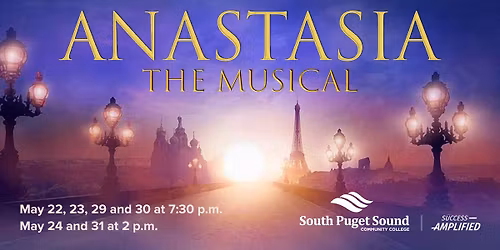 SPSCC Theatre Collective Presents Anastasia: The Musical