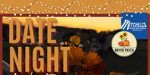 Valentine's Date Night at The Bryer Patch