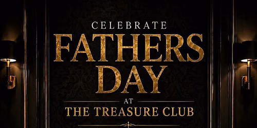 Father's Day Celebration at The Treasure Club