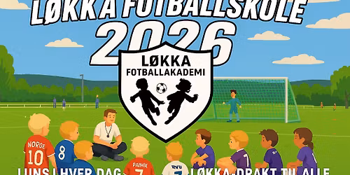 L\u00f8kka Fotballskole 2026