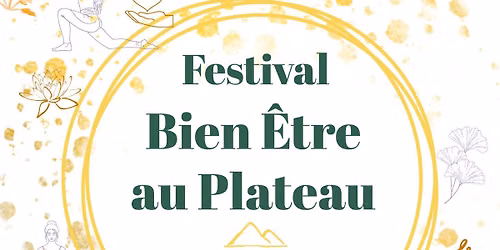 Festival Bien Etre au Plateau