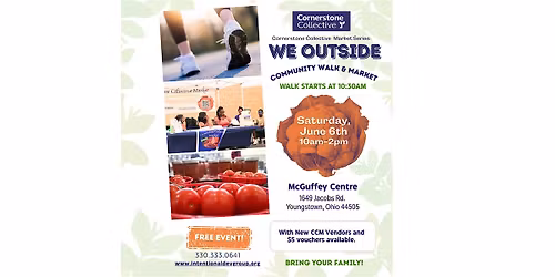 WE OUTSIDE- Community Walk and Outdoor Market- FREE ADMISSION