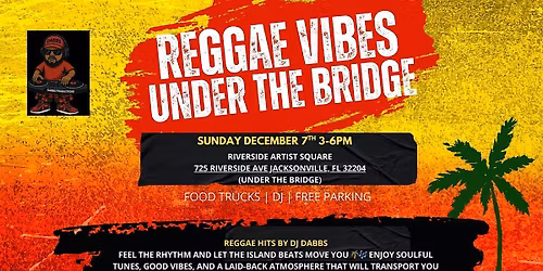 Reggae Vibes Under the Bridge