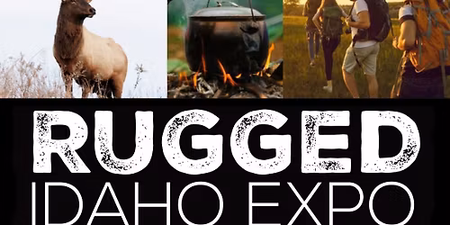 Rugged Idaho Expo