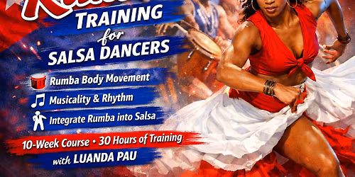 RUMBA - ROOTS OF CUBAN SALSA: Pure Rumba Training for Salsa Dancers