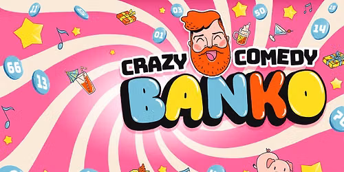 Crazy Comedy Banko - Gjethuset - Frederiksv\u00e6rk