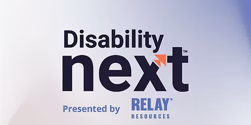 DisabilityNext\u2122 Summit \u2013 October 6th and 7th, 2026