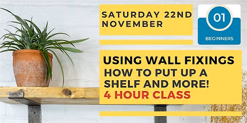 Introduction to DIY - Using wall fixings How to put up a shelf and more!