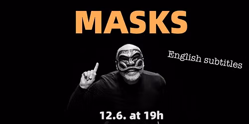 MASKS - english subtitles