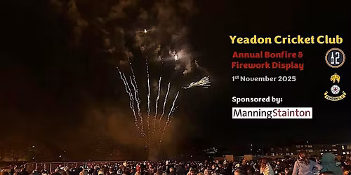 Yeadon Cricket Club Bonfire & Fireworks Display 2025