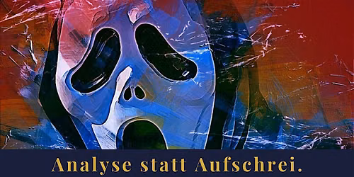 Analyse statt Aufschrei.
