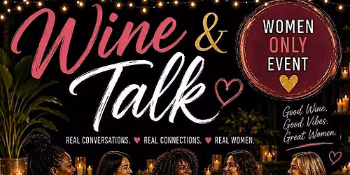 Wine & Talk: An Evening of Connection & Conversation