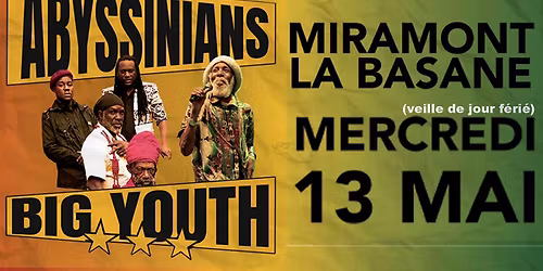 THE ABYSSINIANS + BIG YOUTH