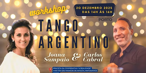 Workshop de Tango Argentino - Joana Sampaio & Carlos Cabral