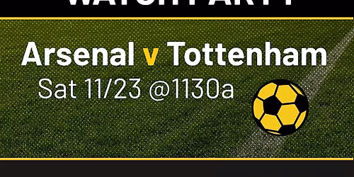 Roundhead Brewing Watch Party: Arsenal - Tottenham