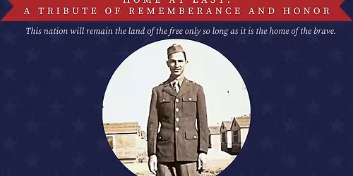 Home at Last: A Tribute Honoring Dayton Polvado, WWII Veteran
