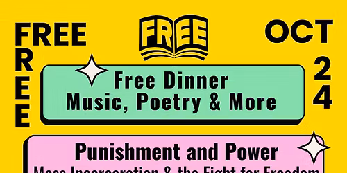 Punishment and Power - Mass Incarceration & the Fight for Freedom