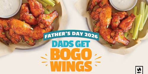 Dad Gets BOGO Wings | Father's Day at WOB