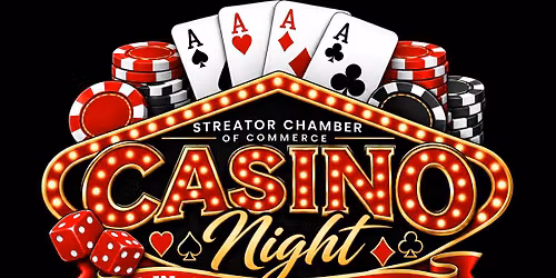 Streator Chamber Casino Night, PRESENTED BY SOCU - All In for the Streatorland Community Food Pantry