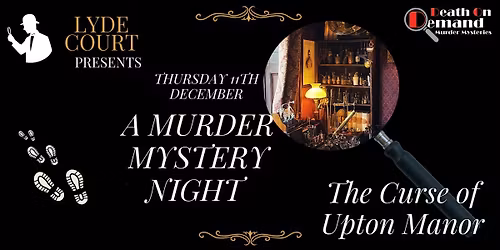 M**der Mystery Night with Dinner: The Curse of Upton Manor