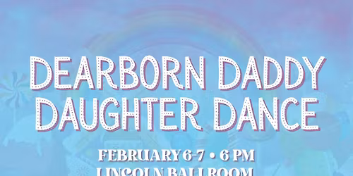 City of Dearborn's Daddy Daughter Dance