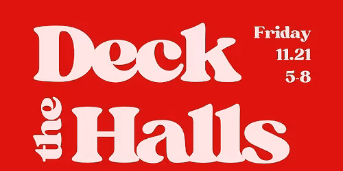 Deck the Halls Holiday Market