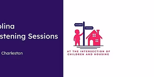 Housing Listening Sessions: Lowcountry | North Charleston