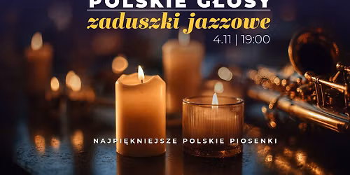 ZADUSZKI JAZZOWE - POLSKIE G\u0141OSY | najpi\u0119kniejsze polskie piosenki