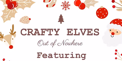 Crafty Elves Out of Nowhere