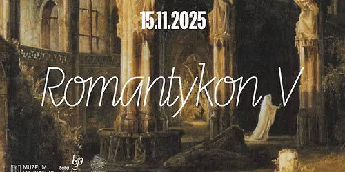 Romantykon V - romantyczna groza\ud83e\udddf| Konwent mi\u0142o\u015bnik\u00f3w romantyzmu