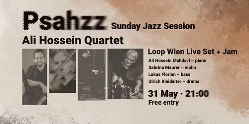 Ali Hossein Quartet + Sunday Jazz Session at Loop