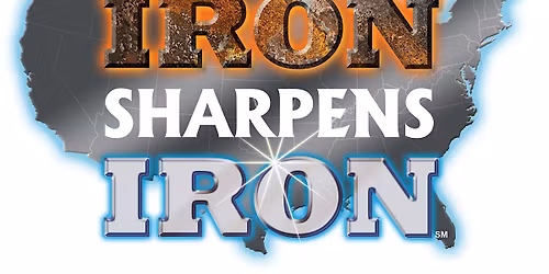 Iron Sharpens Iron Men's Conference (Rock Island, IL)