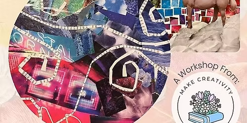 Make Creativity a Habit: Mixed Media Collage