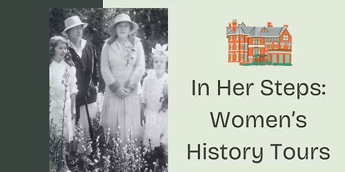 In Her Steps: Women's History Tours