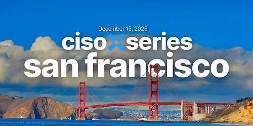 CISO X San Francisco
