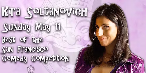 Best of the SF Comedy Competition - Kira Soltanovich at Montalvo Arts Center - Carriage House Theatre